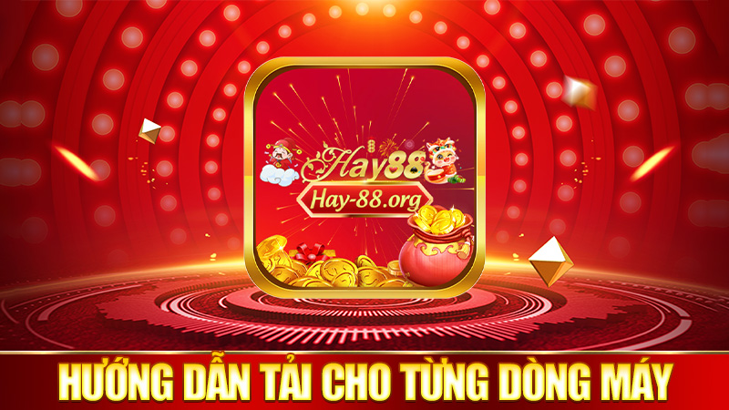 Hướng dẫn tải cho từng dòng máy